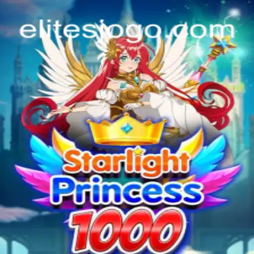 Descubra StarlightPrincess1000: O ELITE JOGO que Conquista o Mundo dos Games